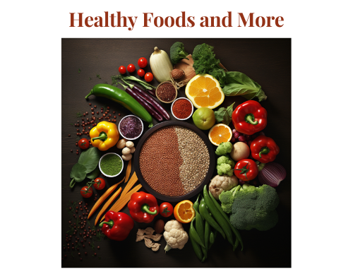 Healthy Foods and More e1696468679779