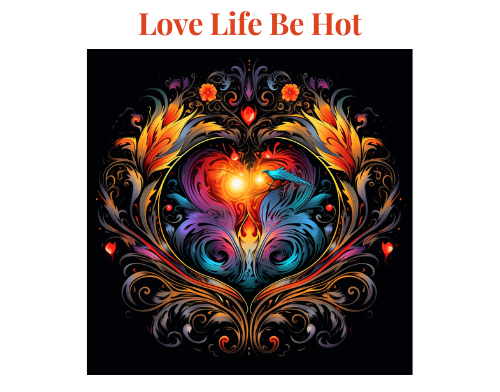 love life be hot e1696342211404
